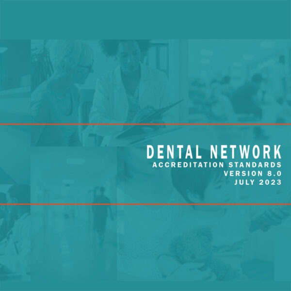 Dental Network Accreditation Standards