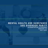 Mental Health/Substance Use Disorder Parity Accreditation Standards