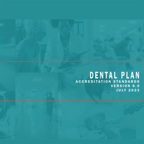 Dental Plan Accreditation Standards