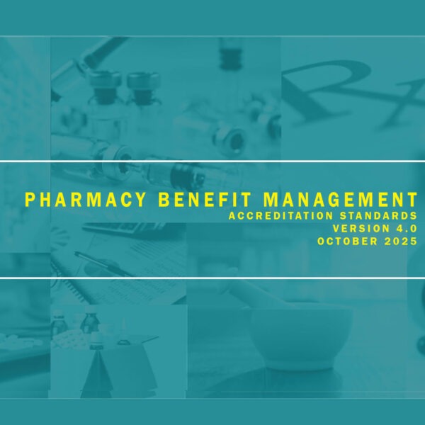 Pharmacy Benefit Management Accreditation Standards