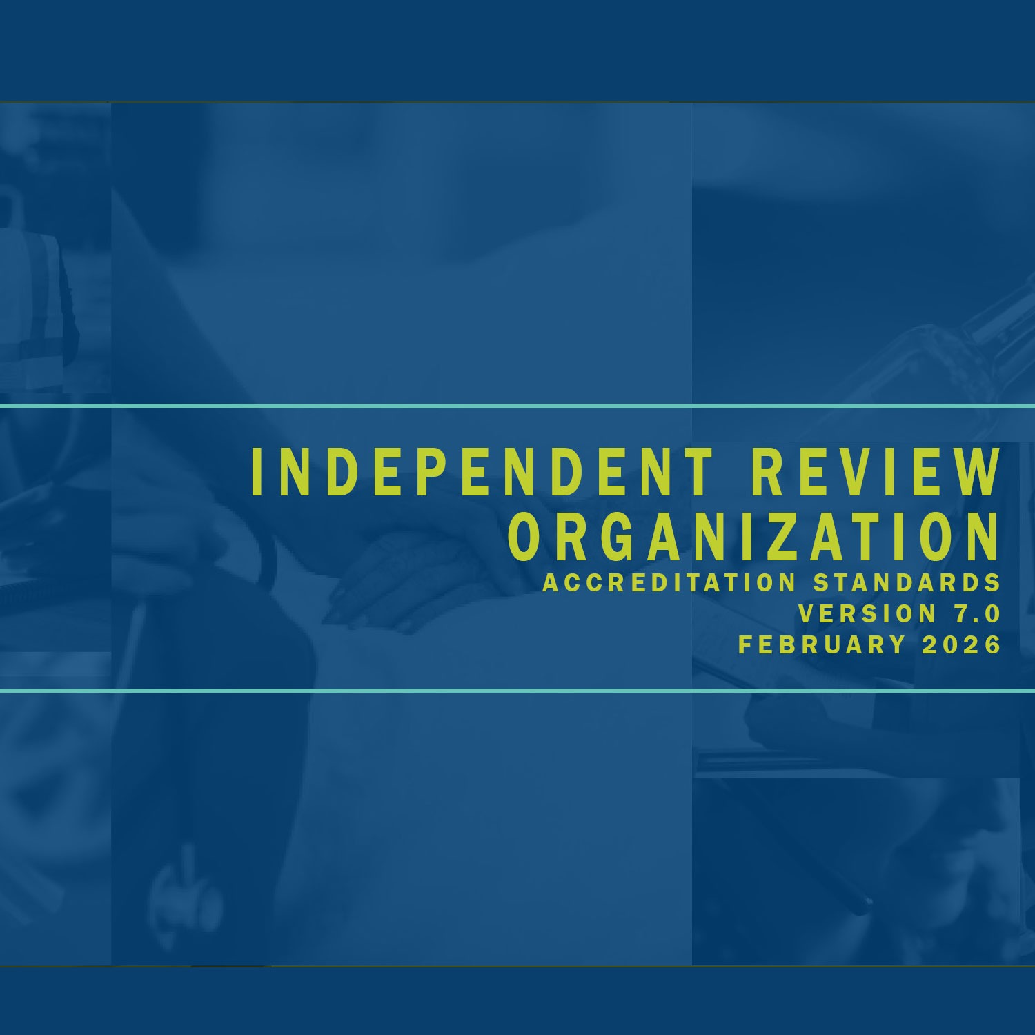 Independent Review Organization Accreditation Standards