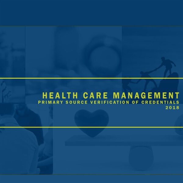 Primary Source Verification of Credentials - Health Care Management