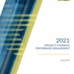 Download the 2021 Specialty Pharmacy Performance Measurement Report