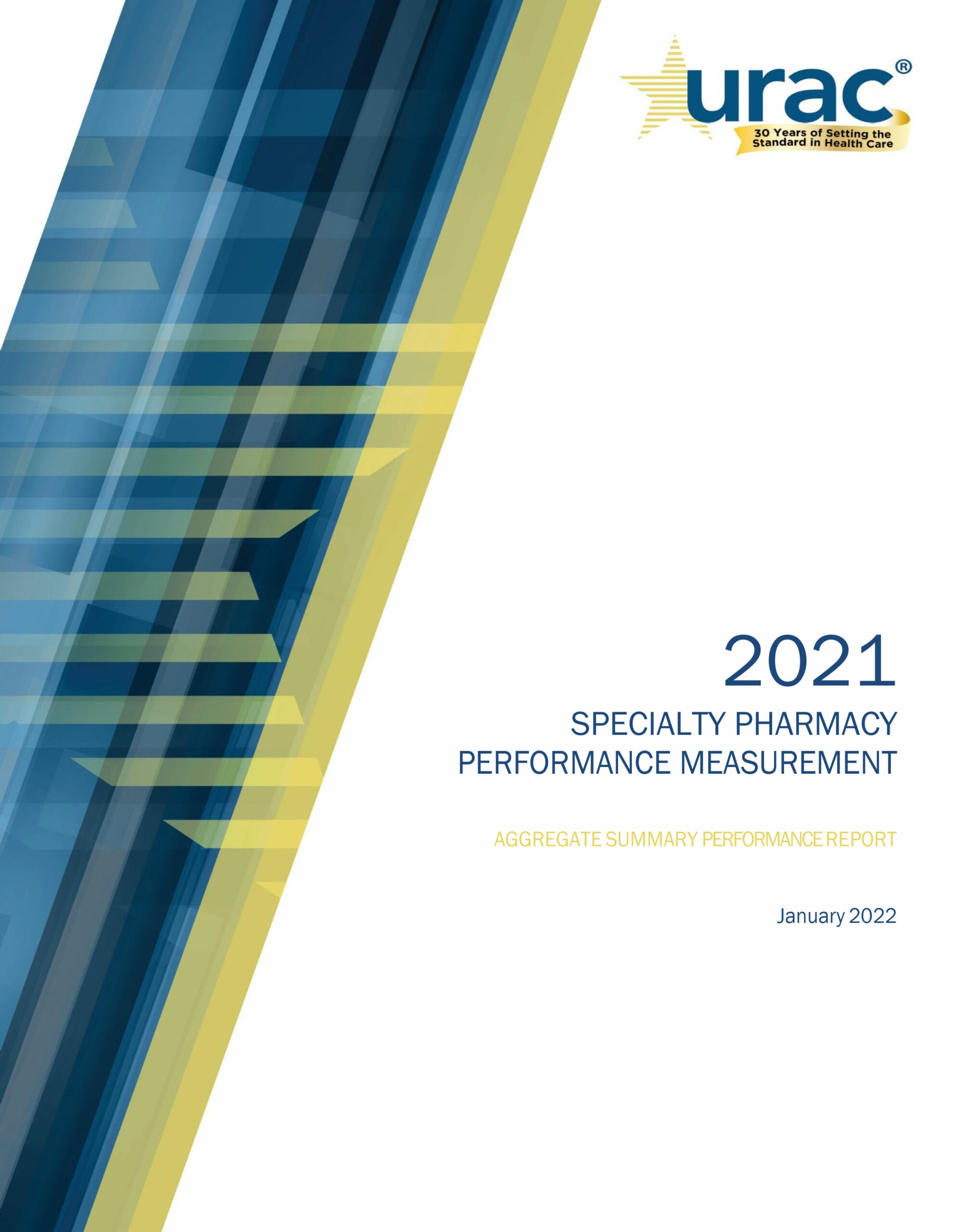 Download the 2021 Specialty Pharmacy Performance Measurement Report