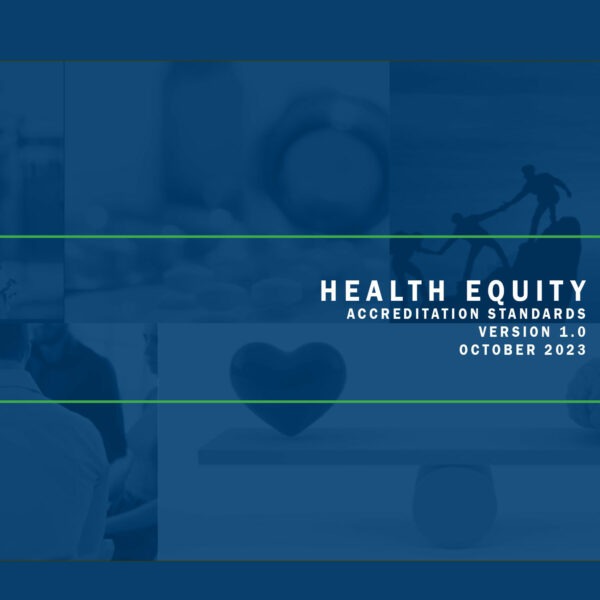 Health Equity Accreditation Standards