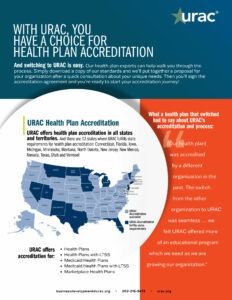 With URAC, you have a choice for Health Plan Accreditation