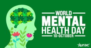 URAC Marks World Mental Health Day with Focus on Workplace Wellbeing and Parity