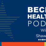 Leading in the Age of Health Care AI: URAC CEO on the Becker’s Healthcare Podcast