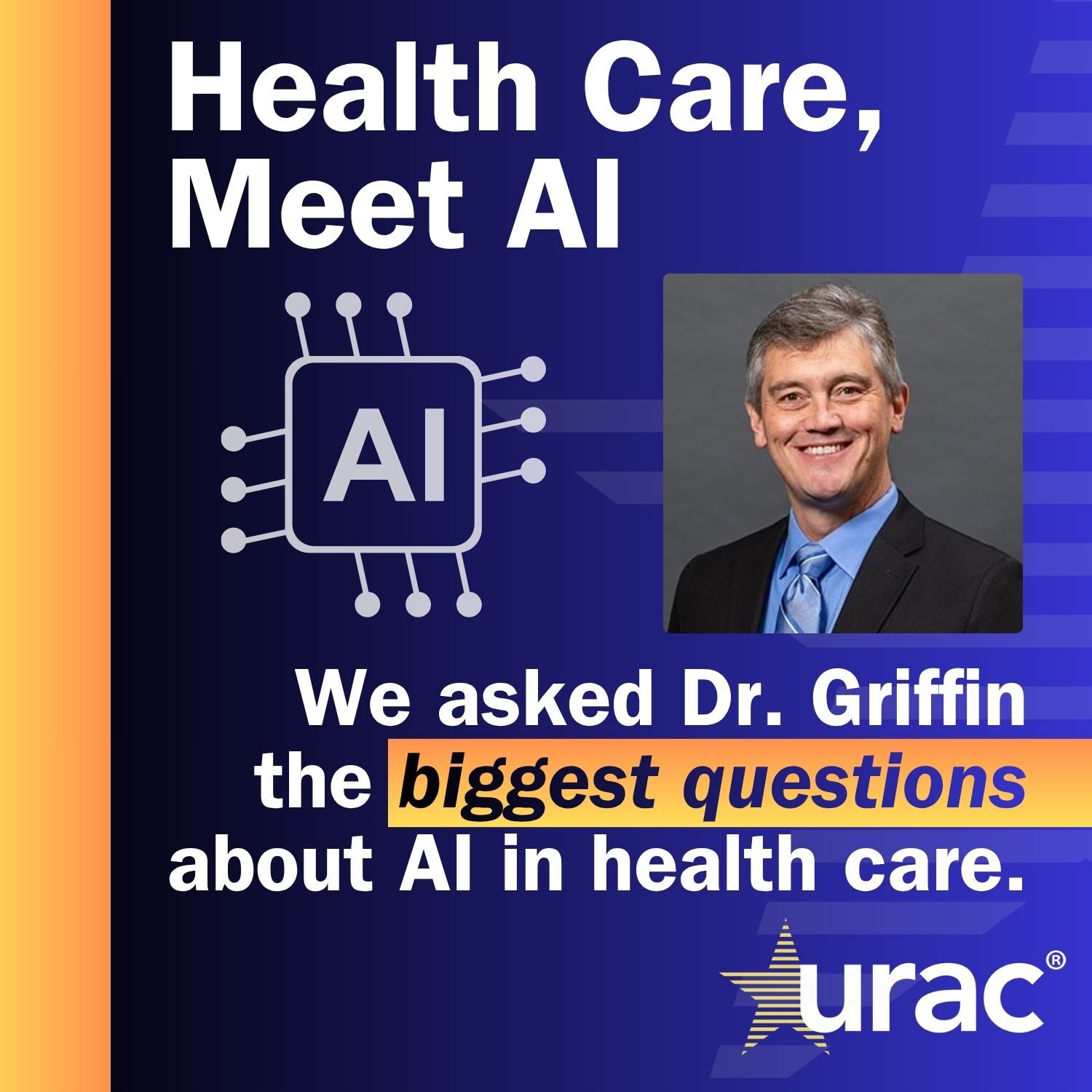 Health Care, Meet AI - We asked Dr. Griffin the biggest questions about AI in health care